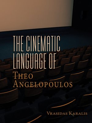 cover image of The Cinematic Language of Theo Angelopoulos
